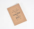 Screen Printed Brown Notebook with Quote Q-0